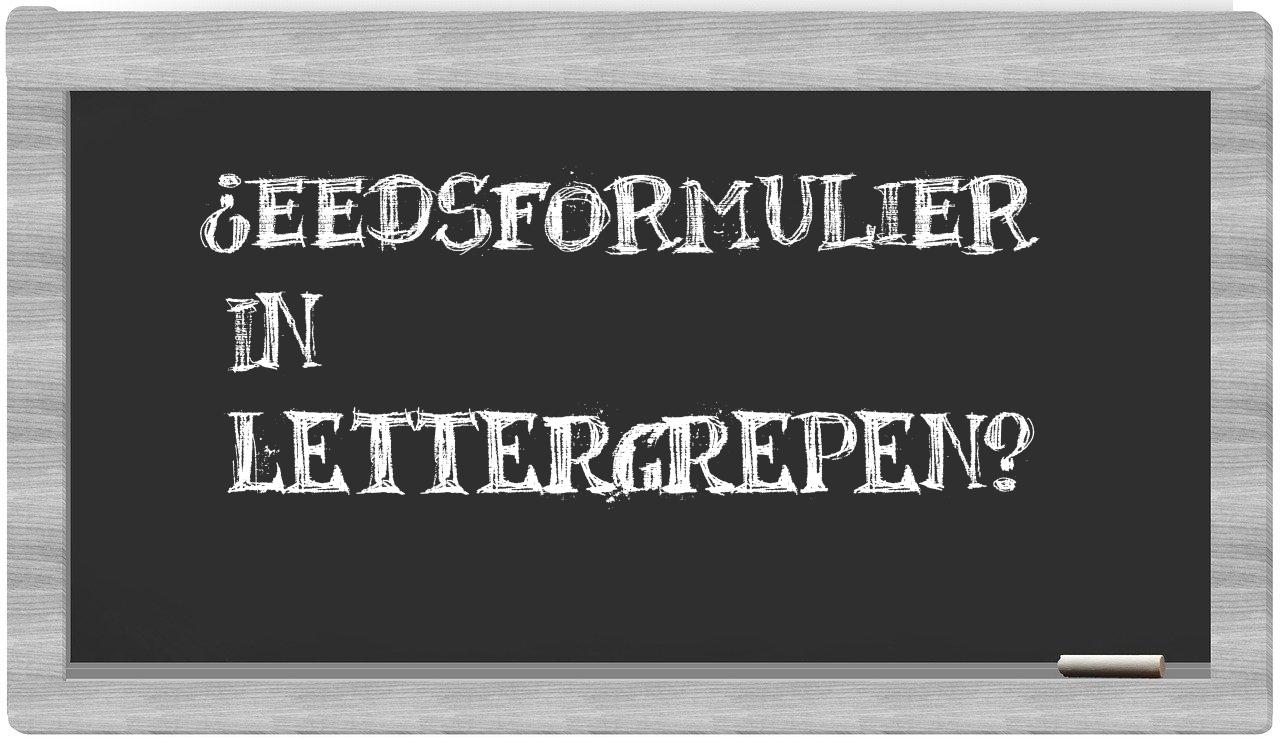 ¿eedsformulier en sílabas?