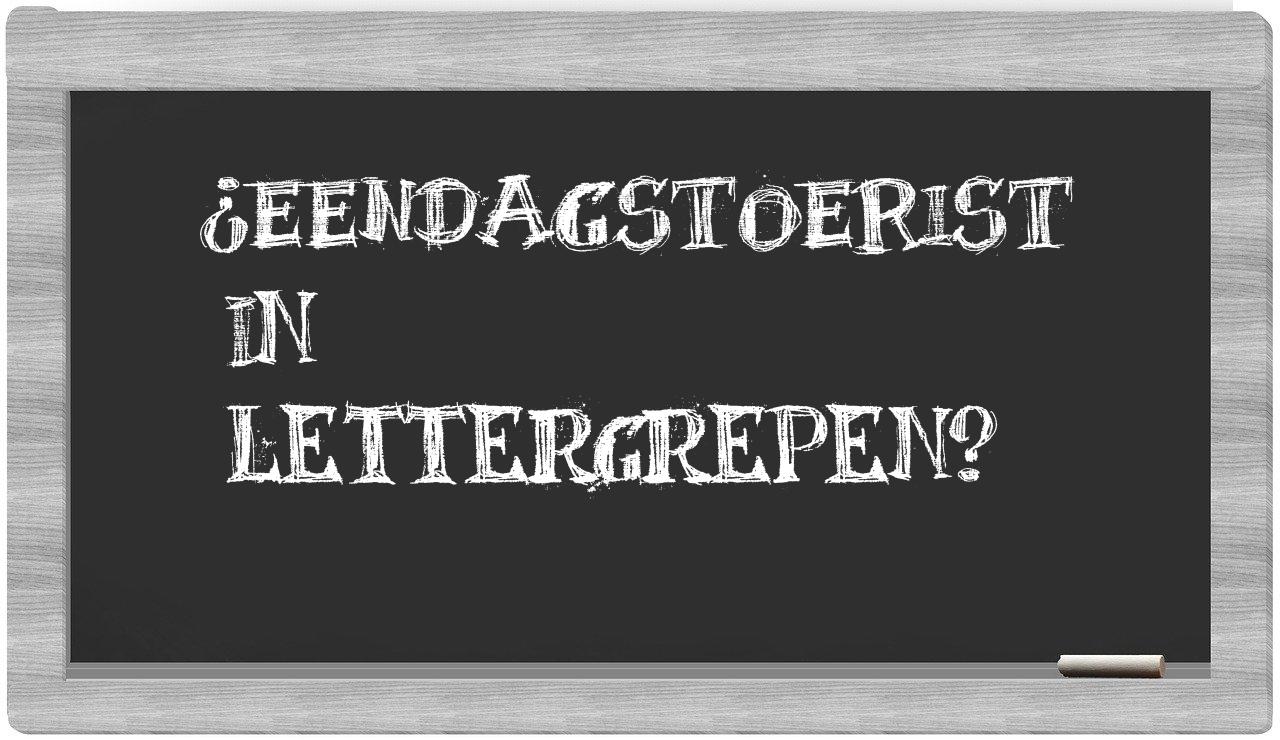 ¿eendagstoerist en sílabas?