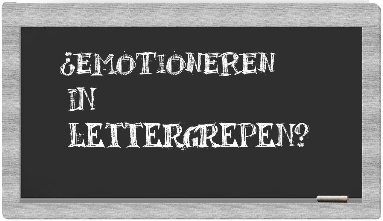 ¿emotioneren en sílabas?