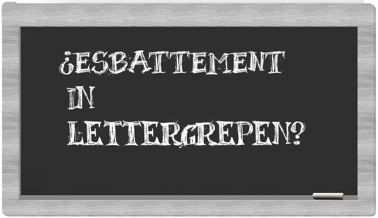 ¿esbattement en sílabas?