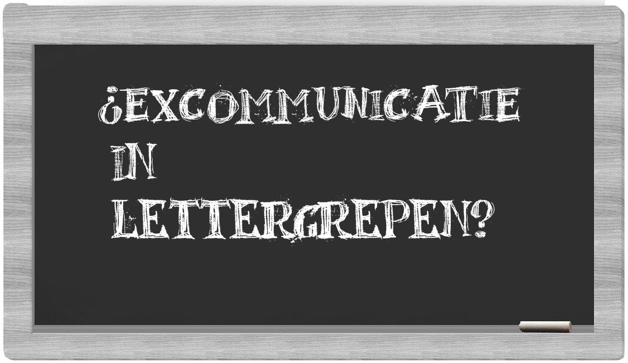 ¿excommunicatie en sílabas?