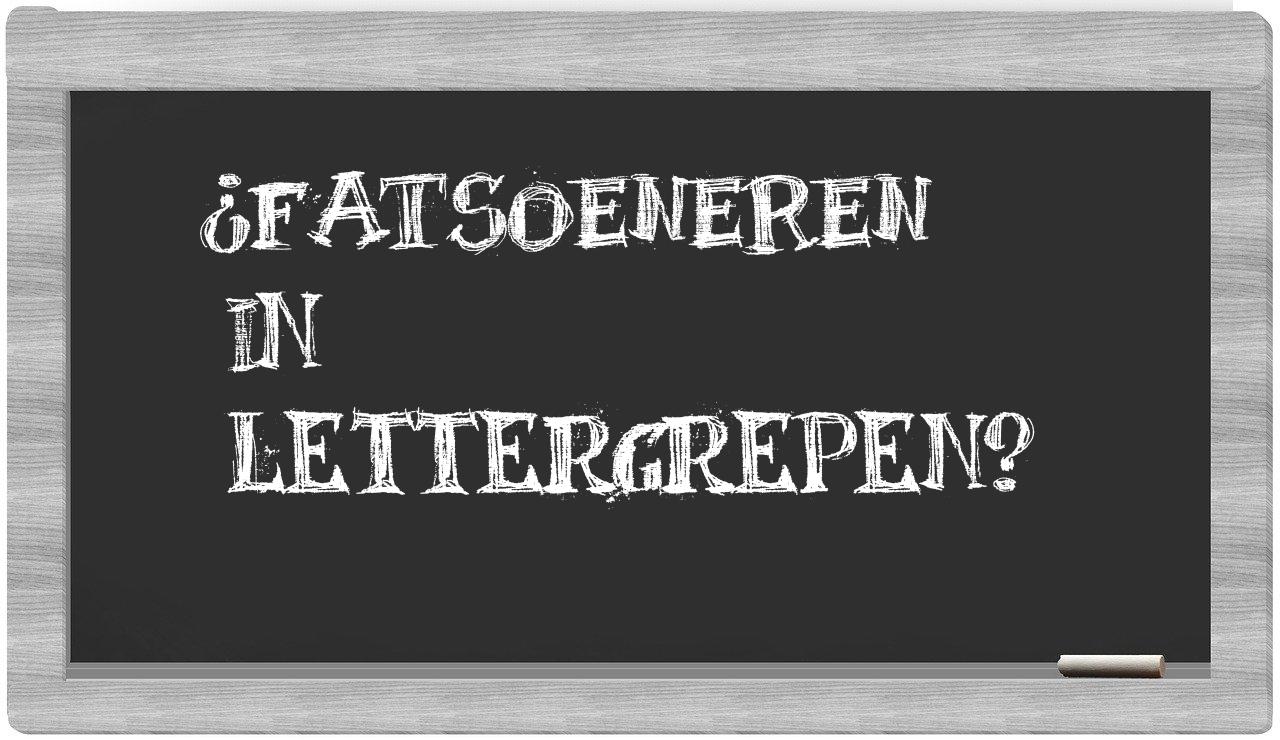 ¿fatsoeneren en sílabas?