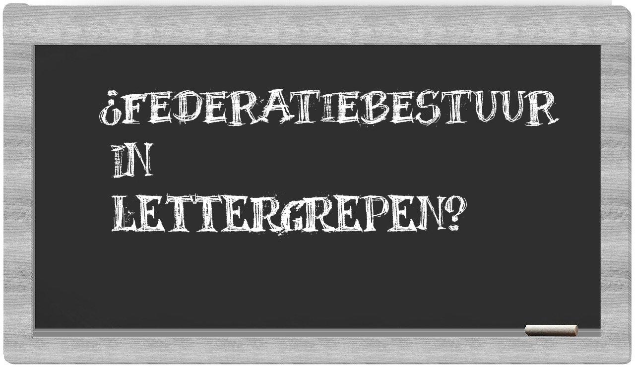 ¿federatiebestuur en sílabas?