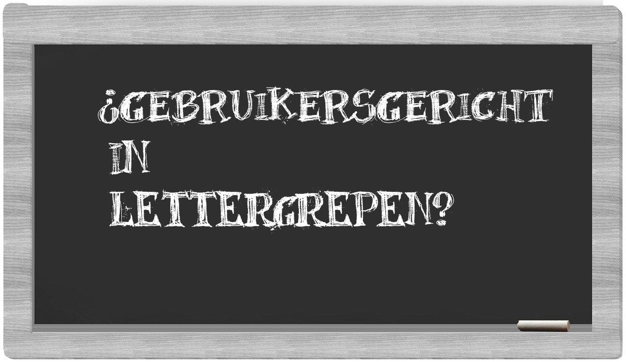 ¿gebruikersgericht en sílabas?