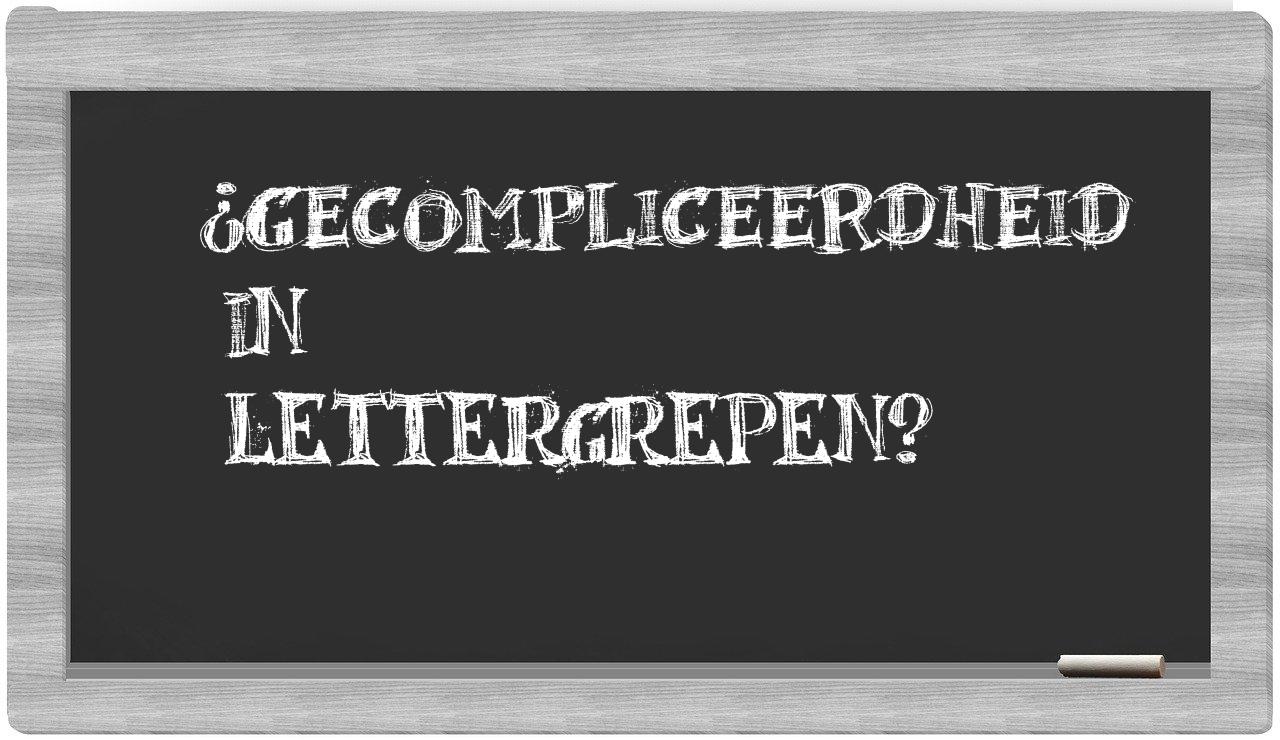 ¿gecompliceerdheid en sílabas?