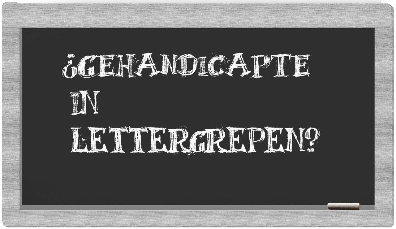 gehandicapte in syllables