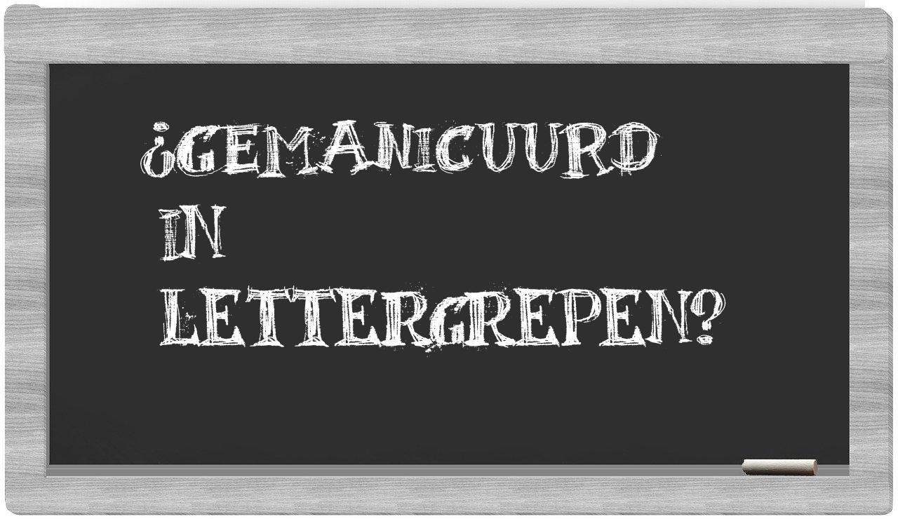 ¿gemanicuurd en sílabas?
