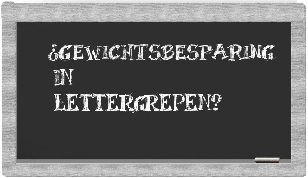 gewichtsbesparing in syllables