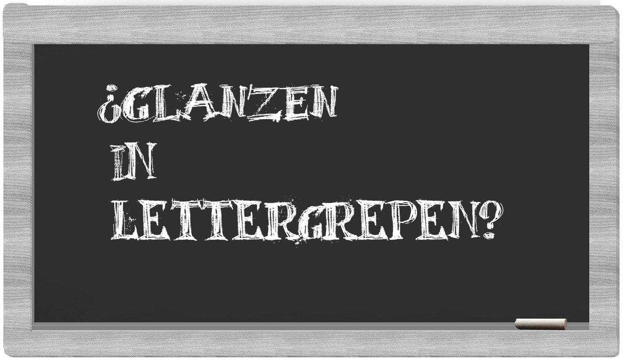 glanzen in syllables