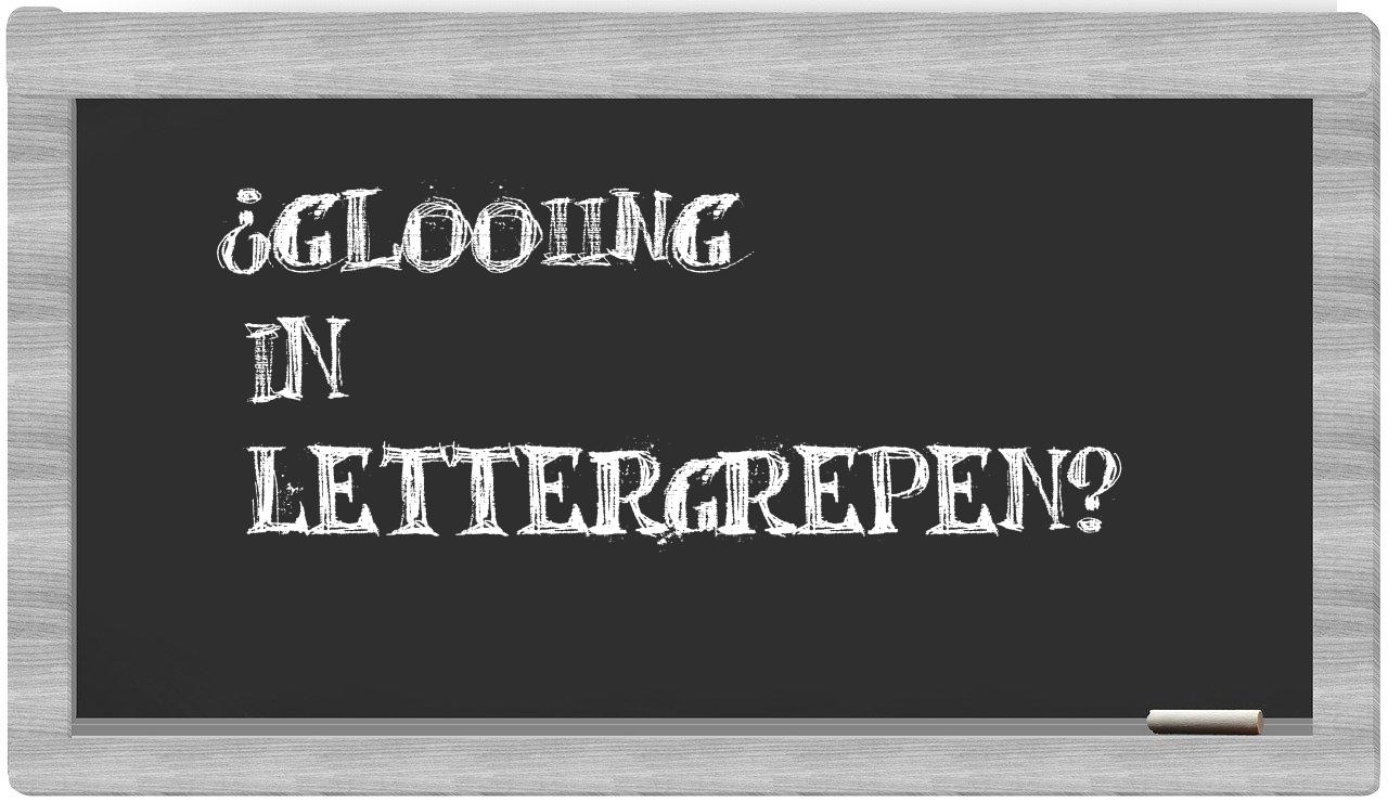 ¿glooiing en sílabas?