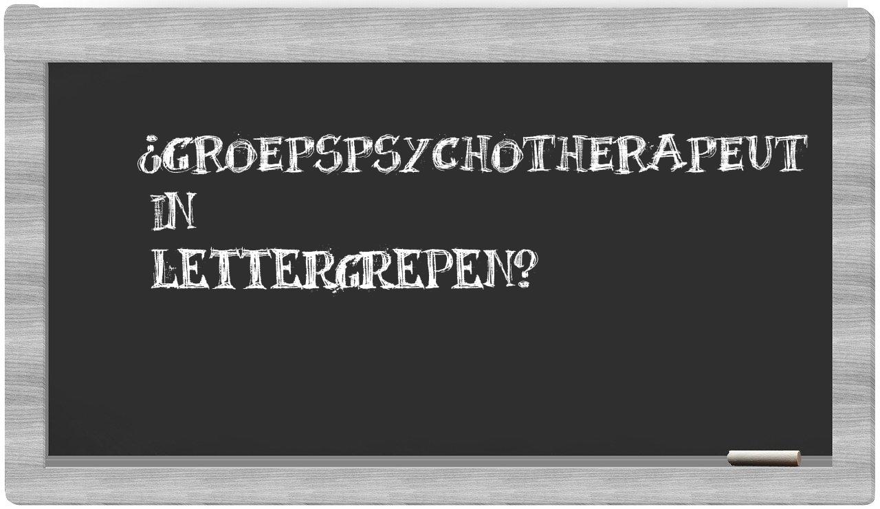¿groepspsychotherapeut en sílabas?