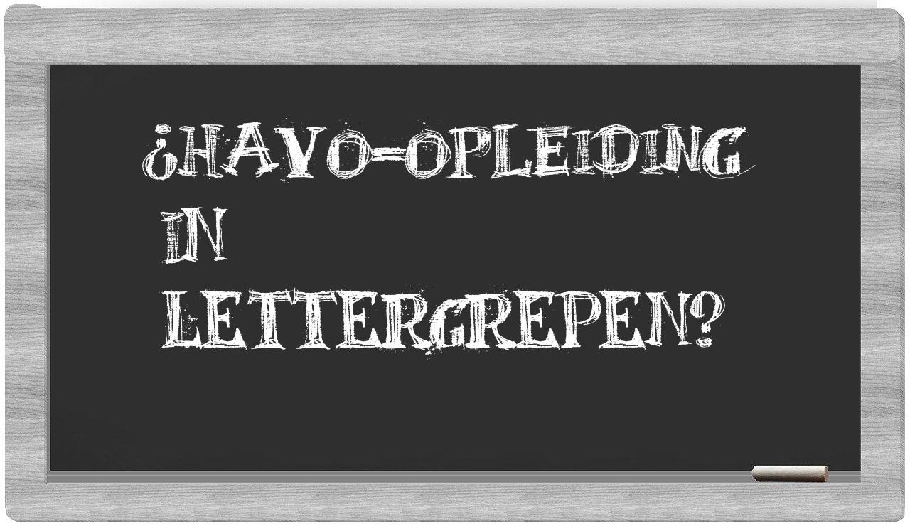 ¿havo-opleiding en sílabas?
