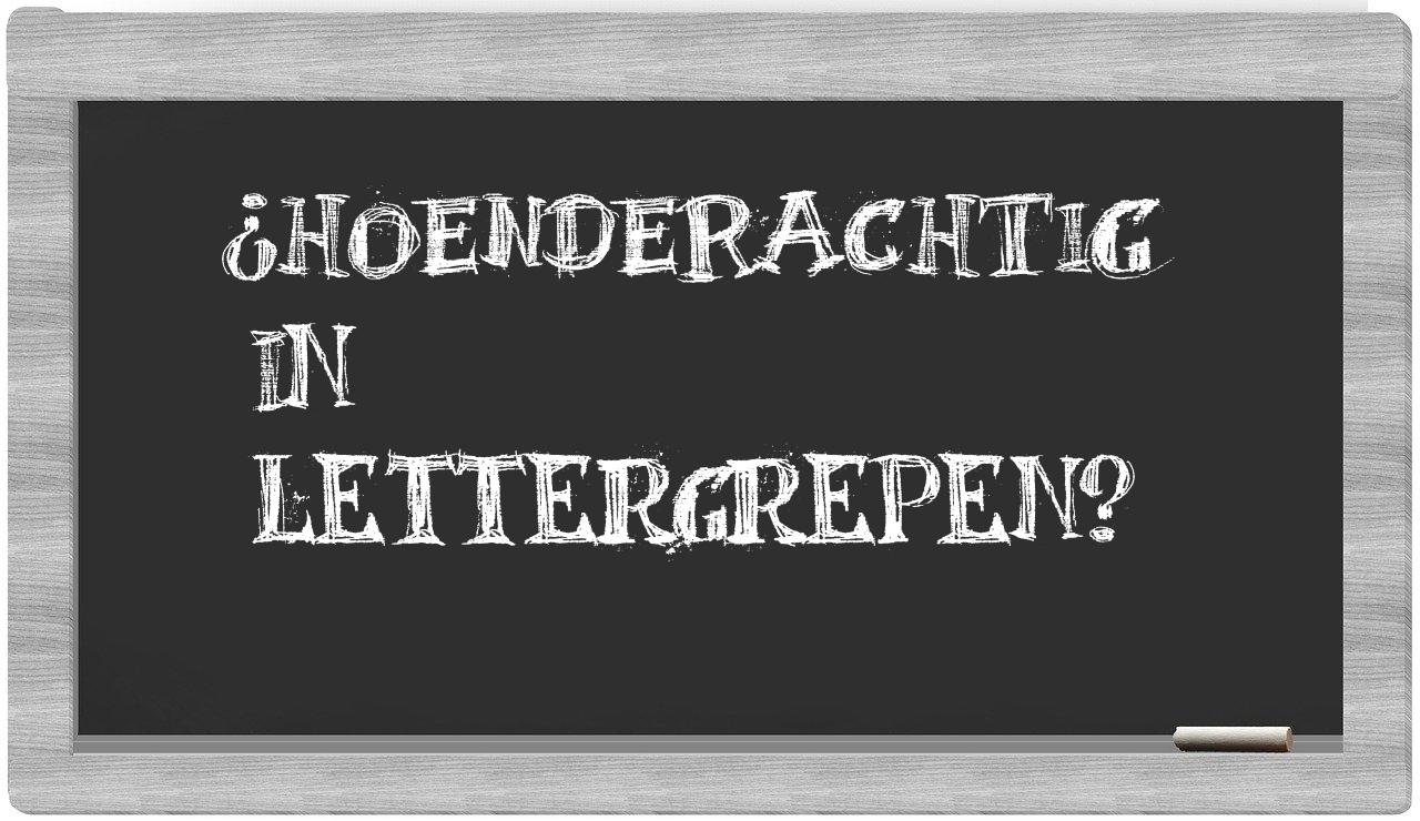 hoenderachtig in syllables