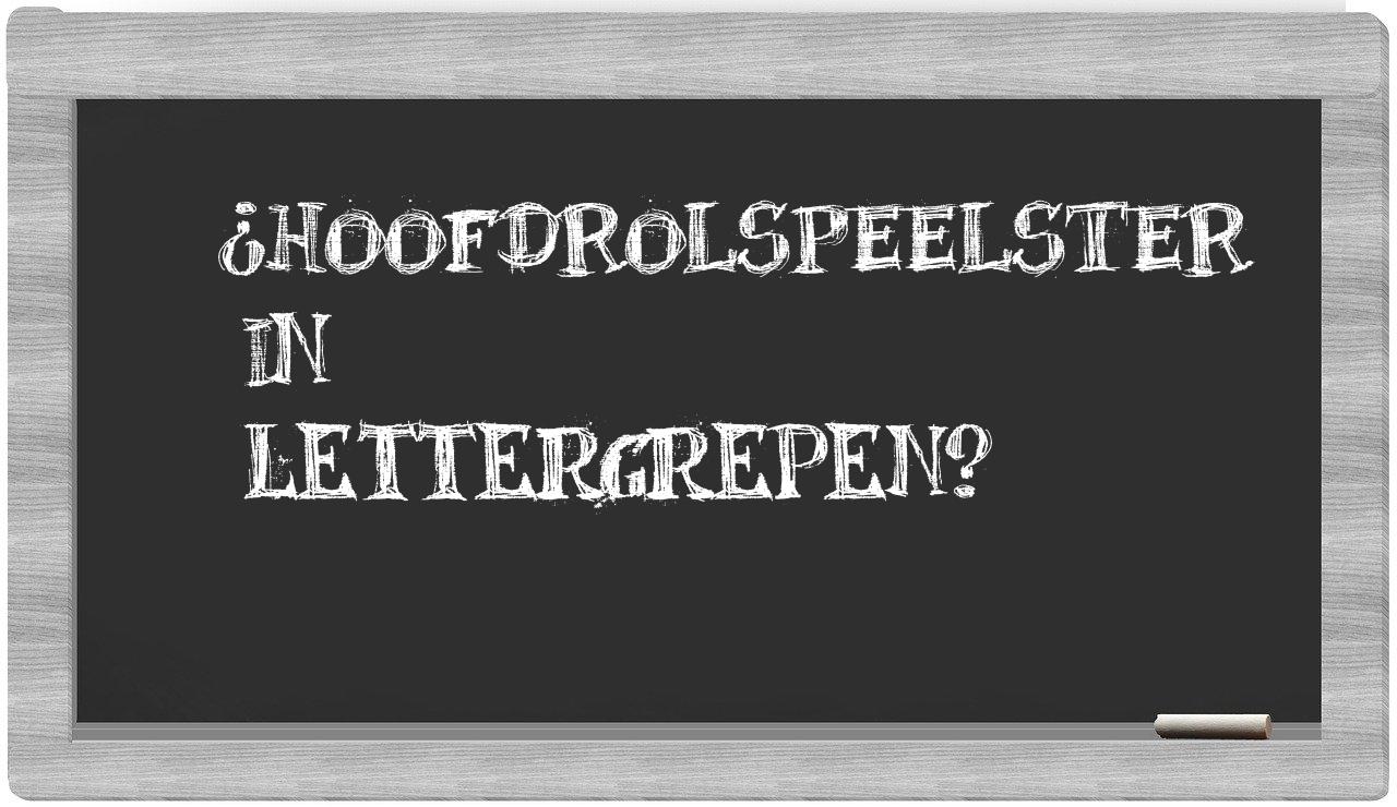 hoofdrolspeelster in syllables