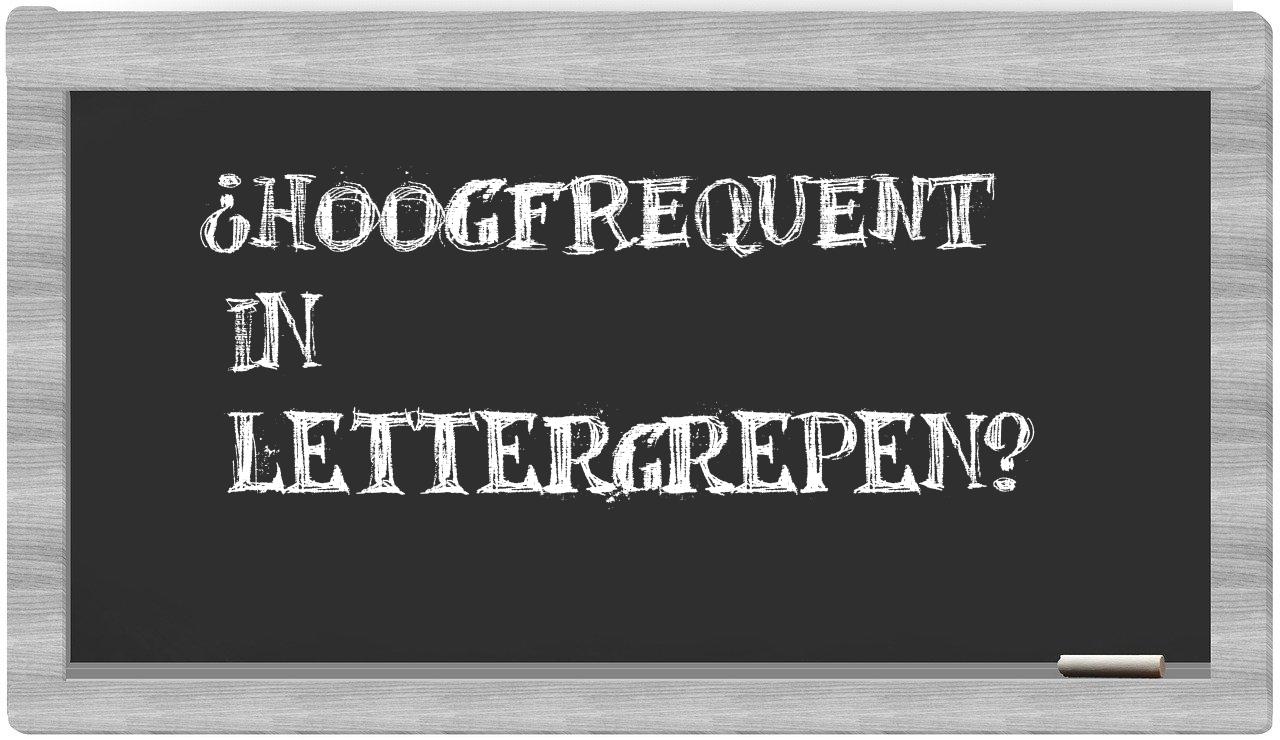hoogfrequent in syllables
