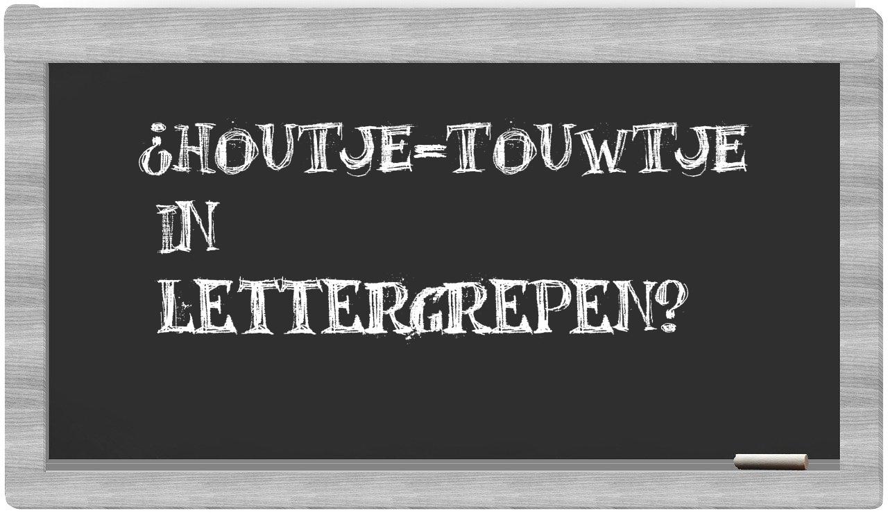 houtje-touwtje in syllables