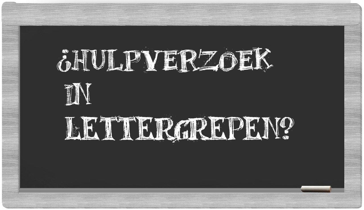 ¿hulpverzoek en sílabas?