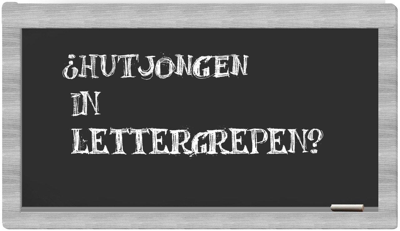 hutjongen in syllables