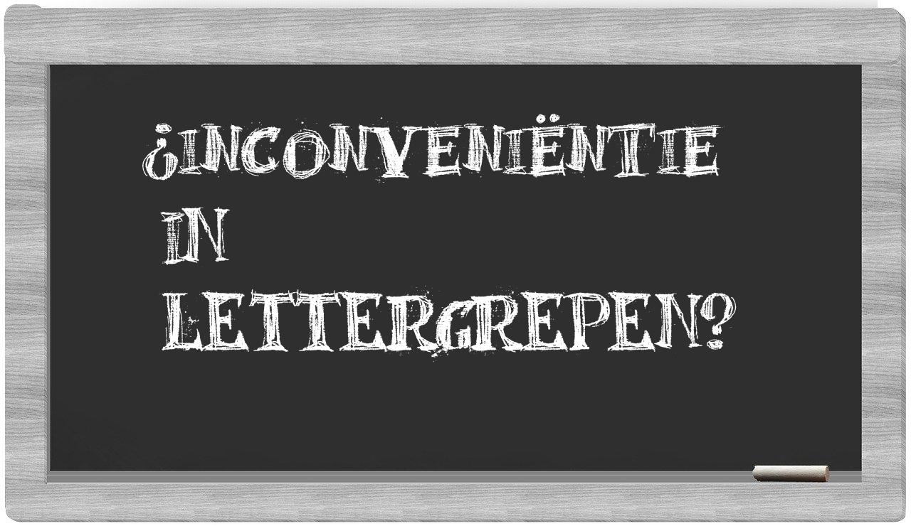¿inconveniëntie en sílabas?