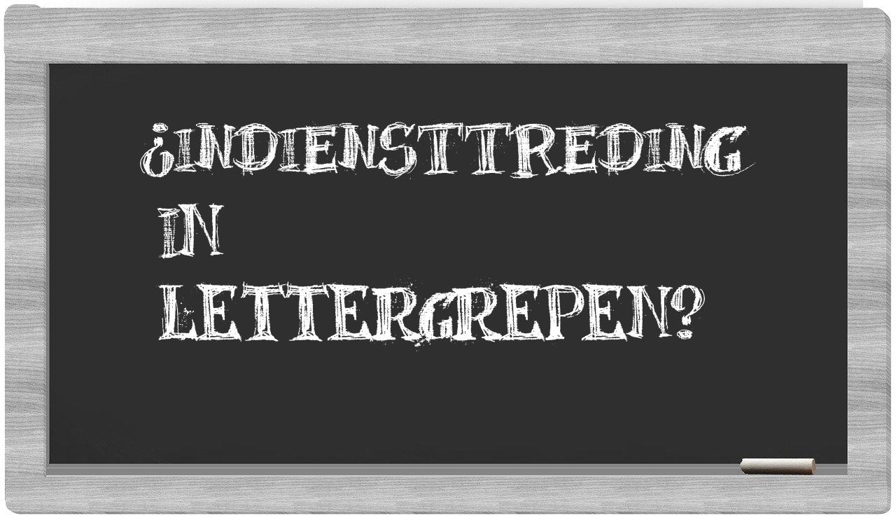 ¿indiensttreding en sílabas?