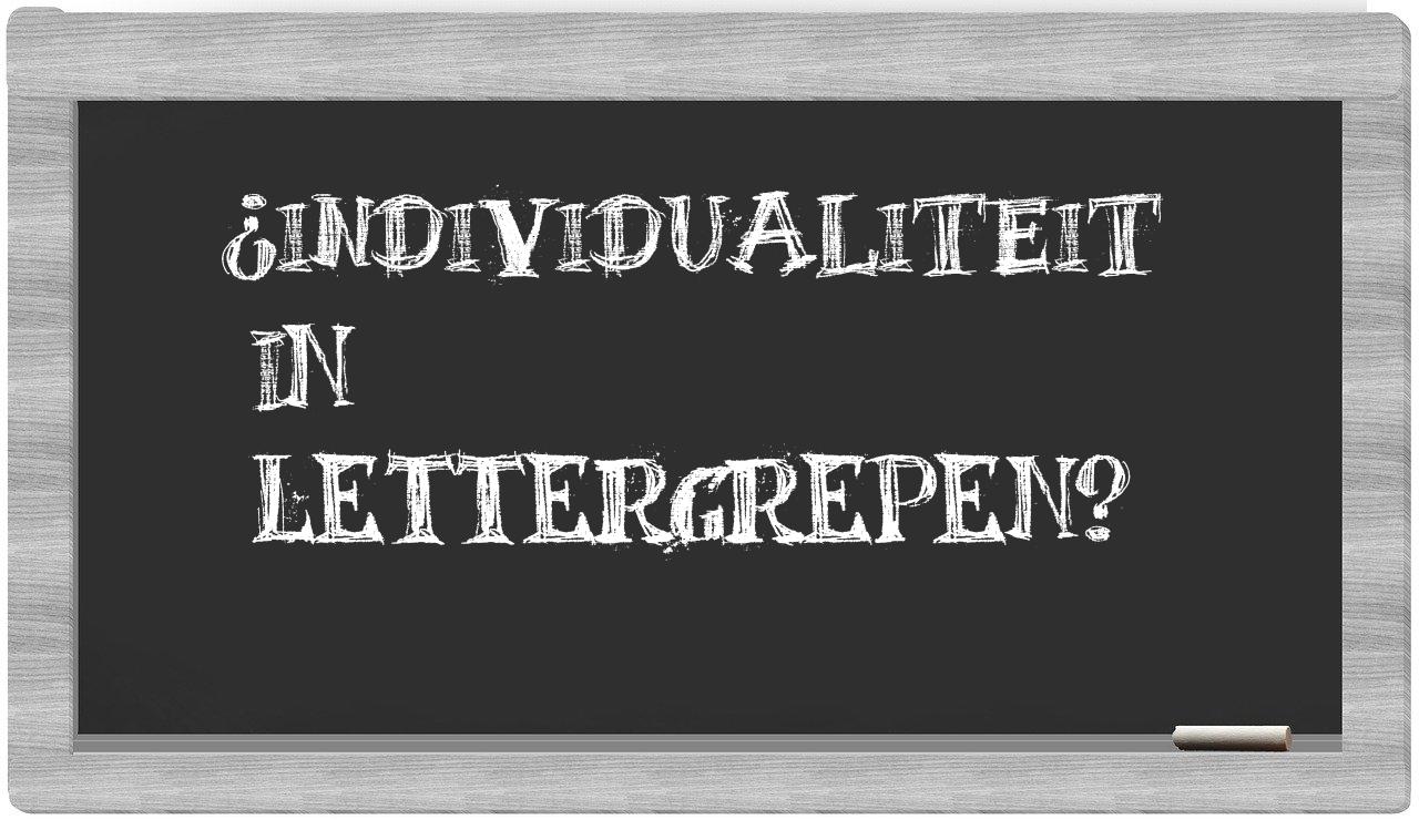 ¿individualiteit en sílabas?