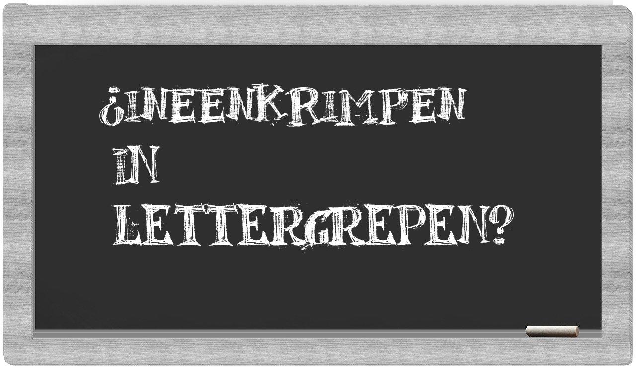 ¿ineenkrimpen en sílabas?
