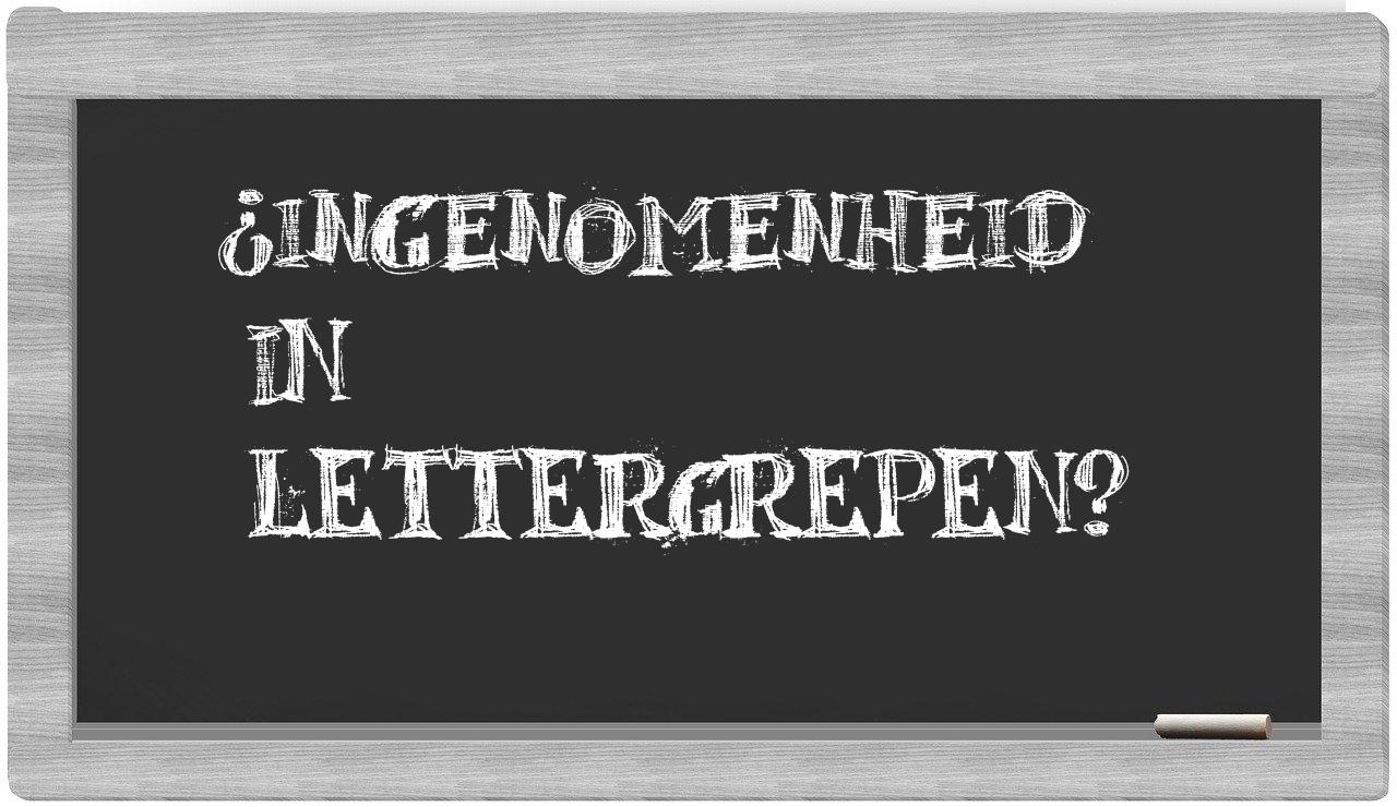 ¿ingenomenheid en sílabas?