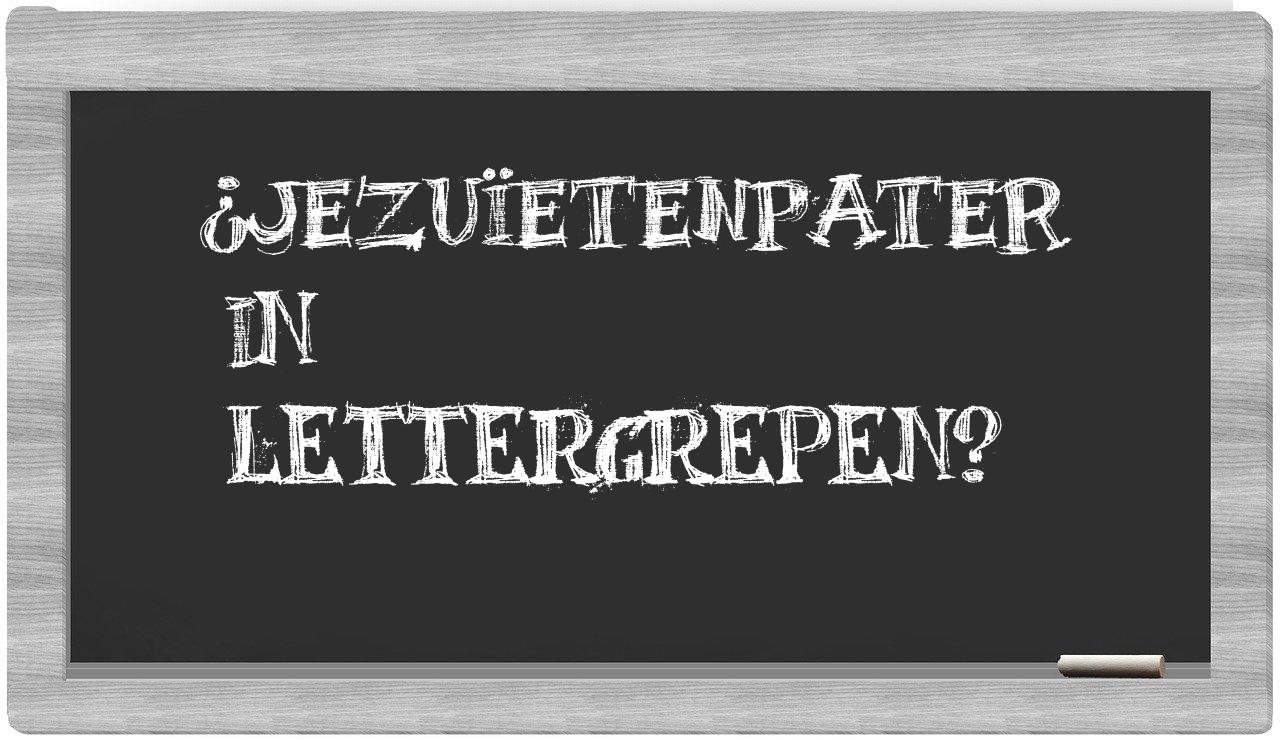 ¿jezuïetenpater en sílabas?