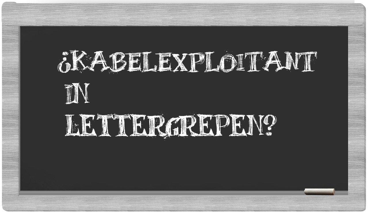 kabelexploitant in syllables