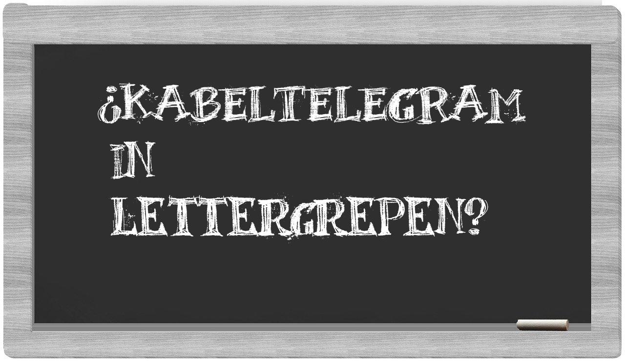 kabeltelegram in syllables