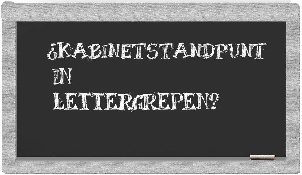 kabinetstandpunt in syllables