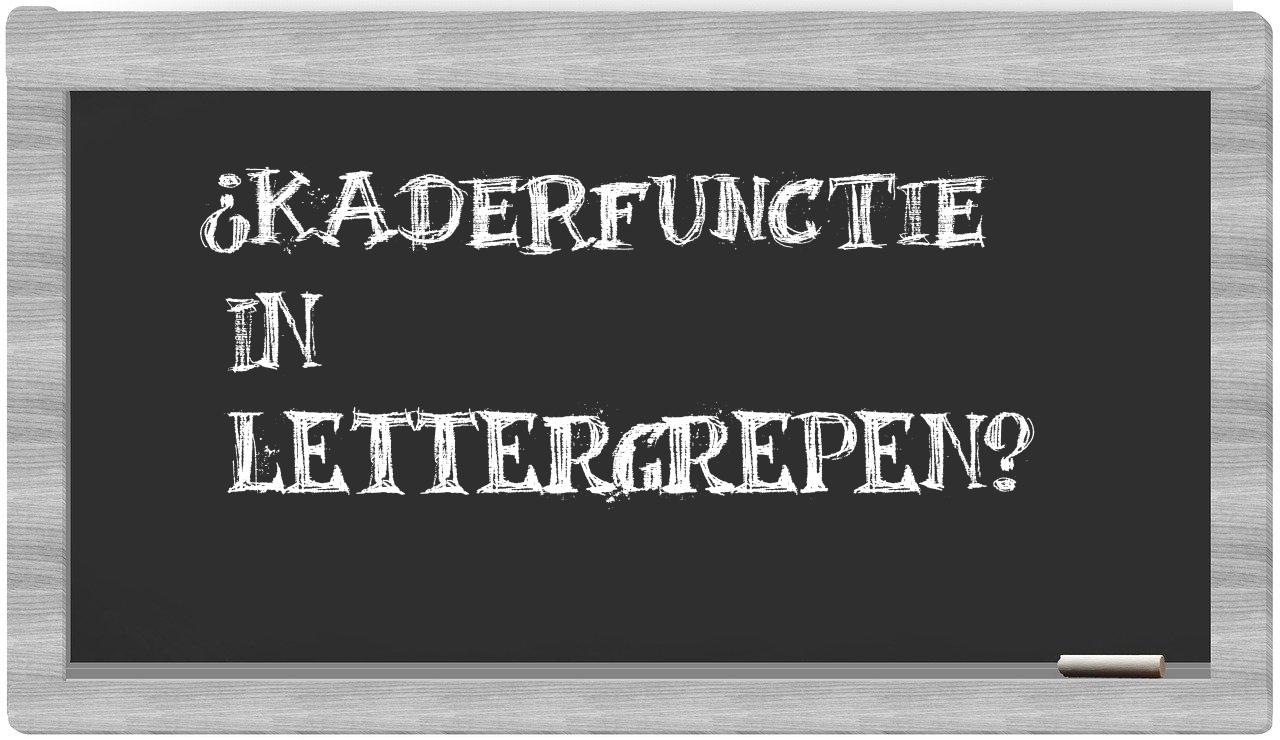 kaderfunctie in syllables