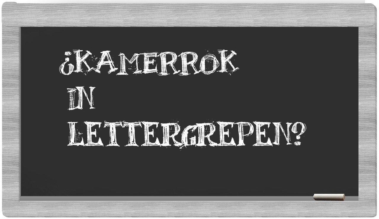 kamerrok in syllables