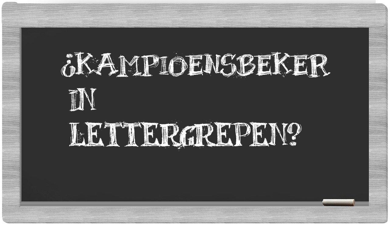 kampioensbeker in syllables