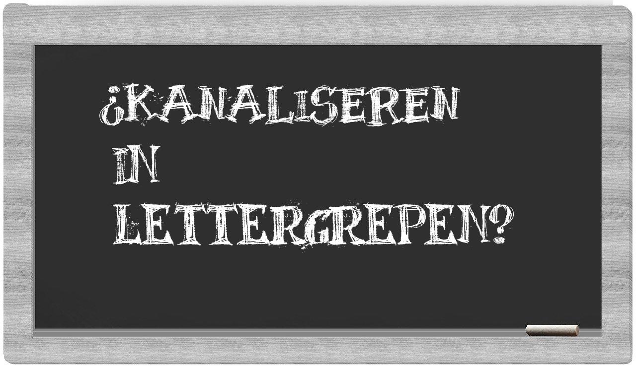 kanaliseren in syllables