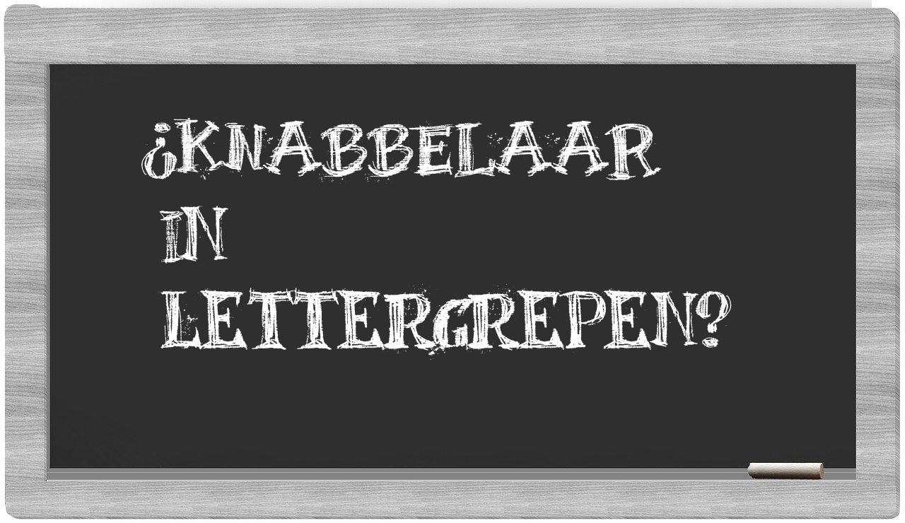 knabbelaar in syllables