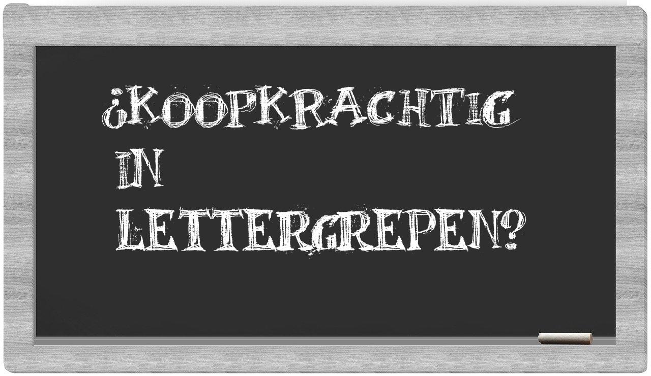 koopkrachtig in syllables