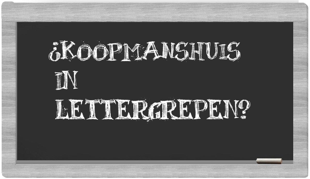 koopmanshuis in syllables