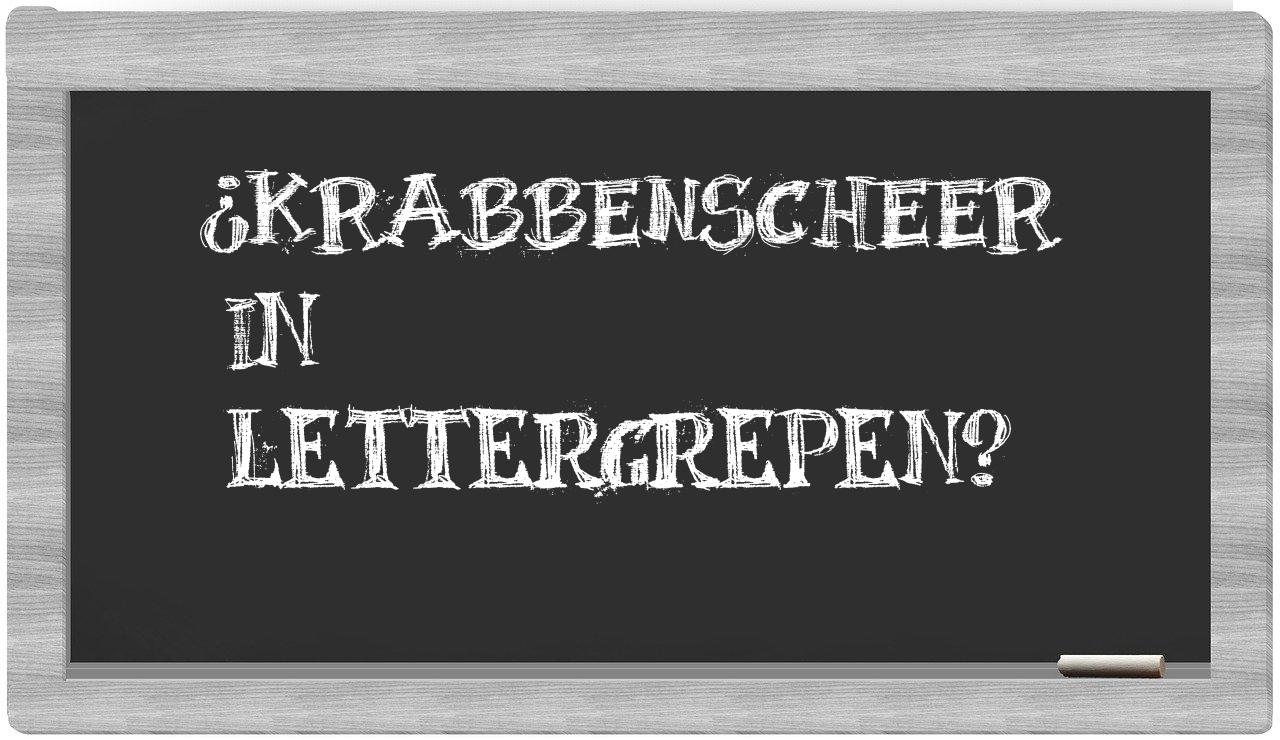 krabbenscheer in syllables