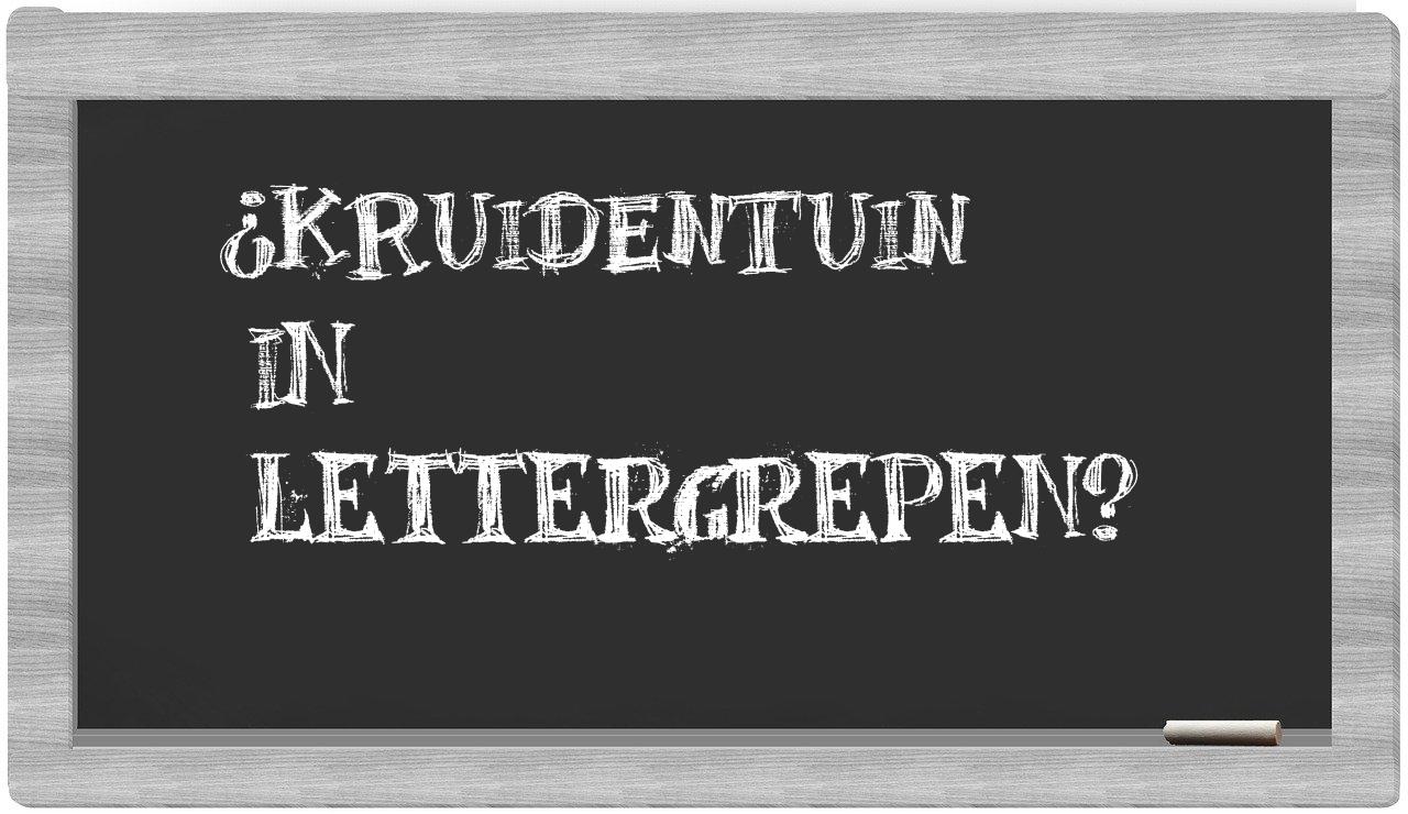 kruidentuin in syllables