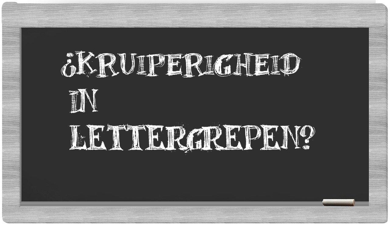 kruiperigheid in syllables