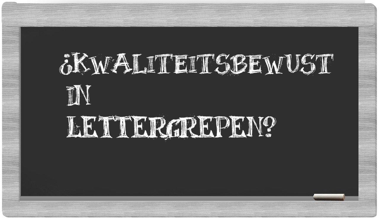 kwaliteitsbewust in syllables