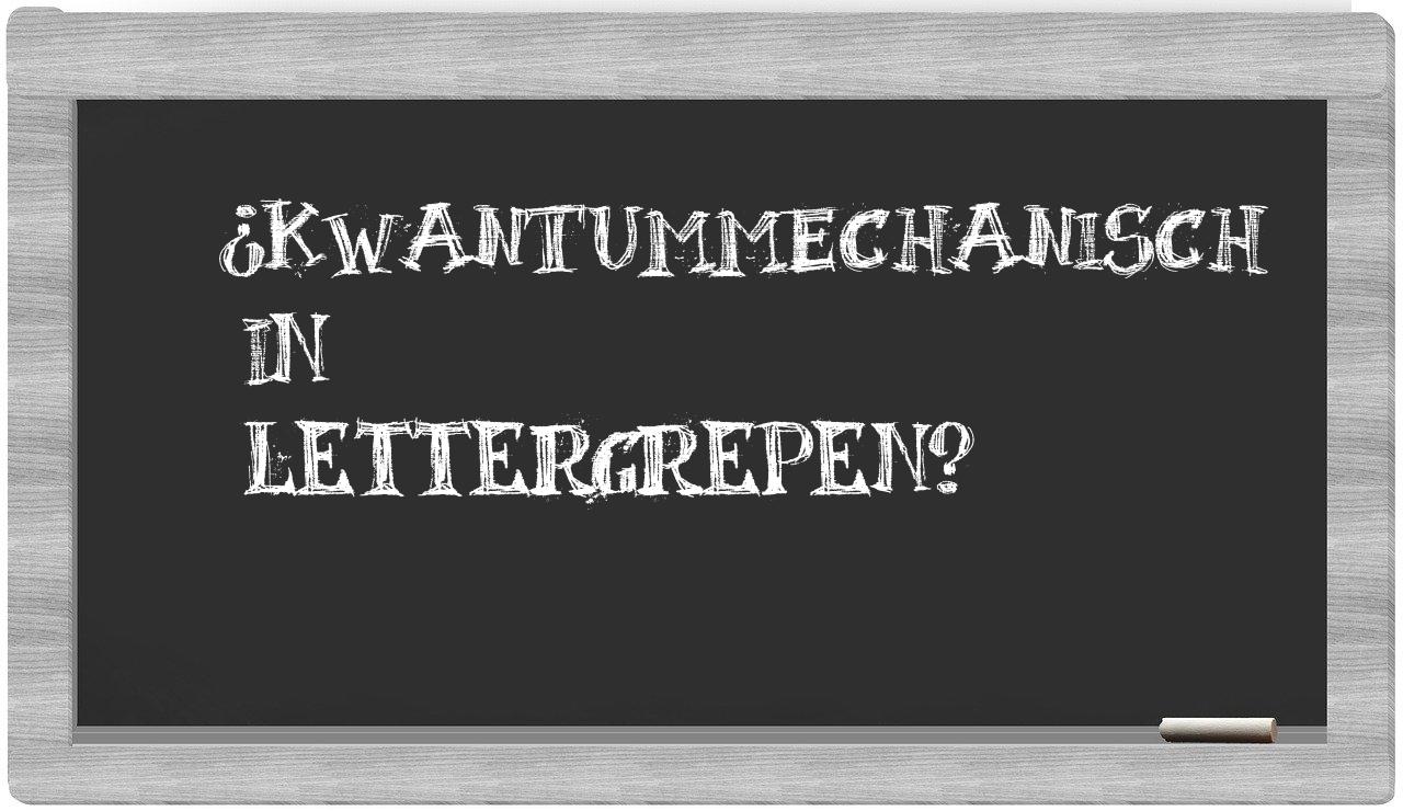 kwantummechanisch in syllables