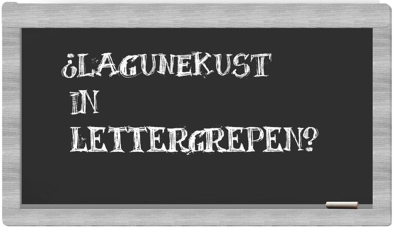 ¿lagunekust en sílabas?