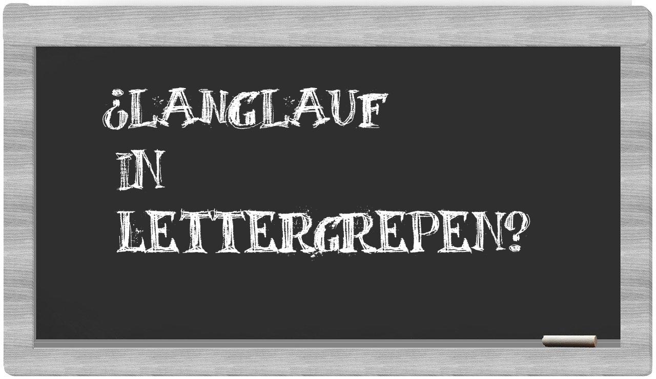 ¿langlauf en sílabas?