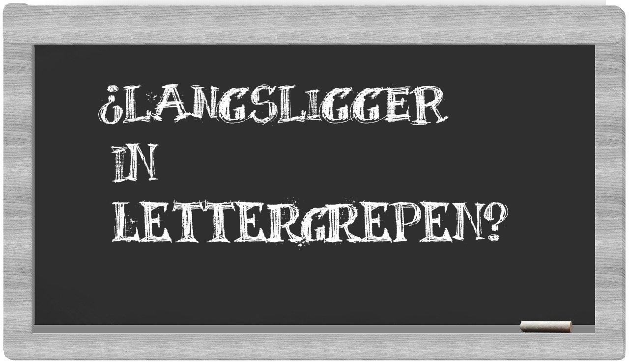 ¿langsligger en sílabas?
