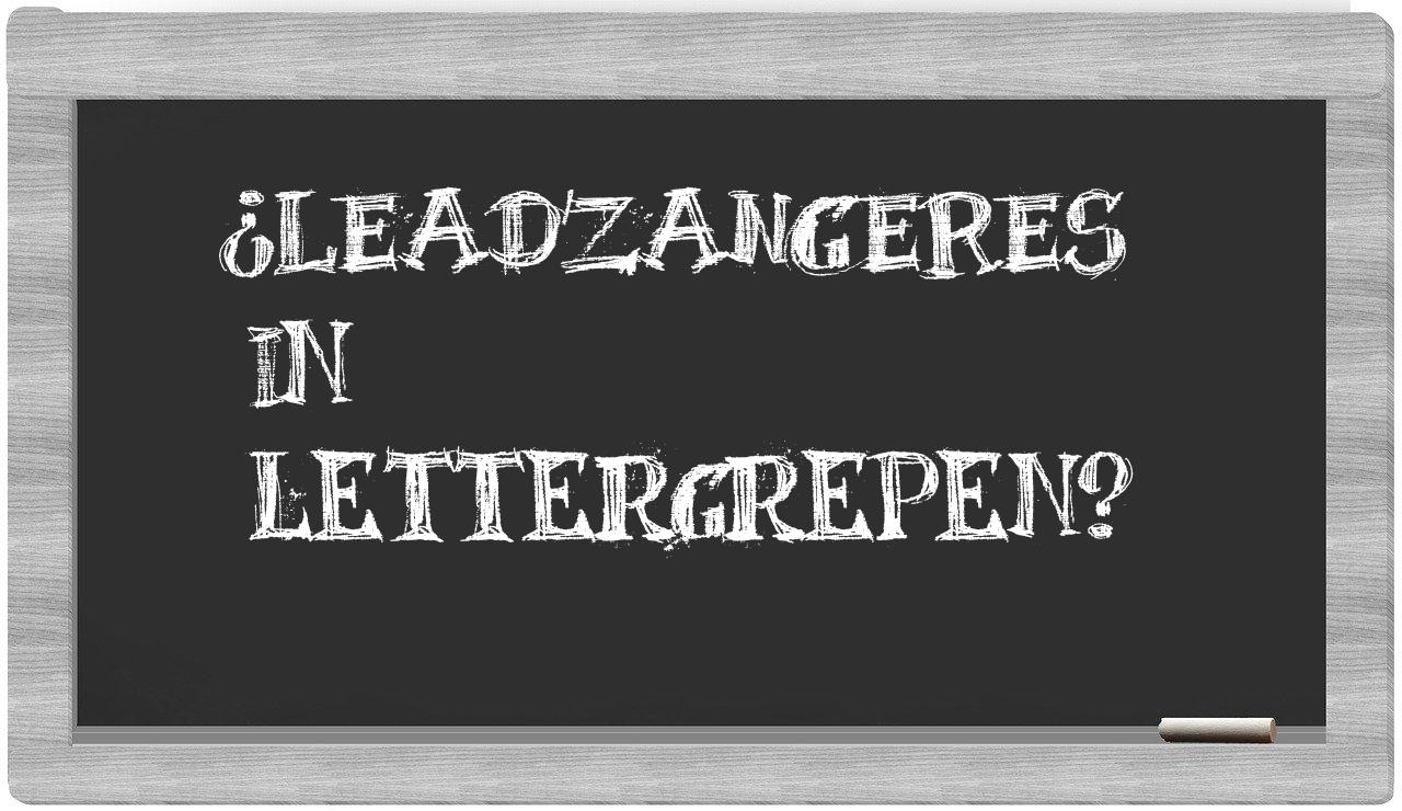 ¿leadzangeres en sílabas?