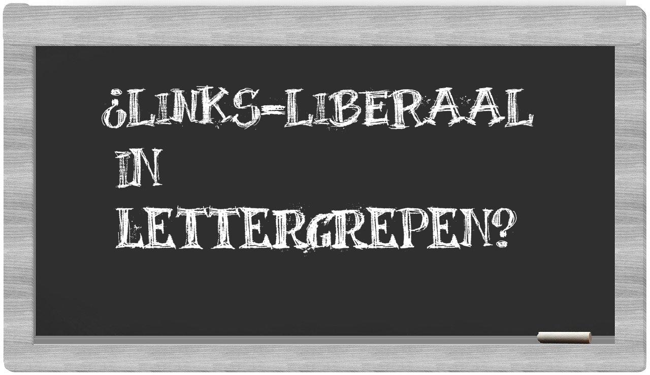 links-liberaal in syllables
