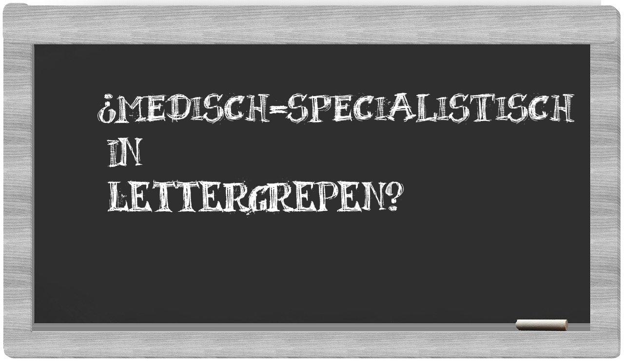 medisch-specialistisch in syllables