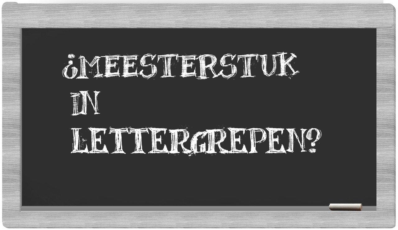 meesterstuk in syllables